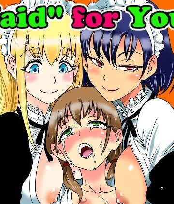 ’Maid’ for You ！！ 〜ぼっちゃんに愛されたい未来の奥方様のために、2人のメイドが本気レッスンを叩き込む話〜｜d_780837